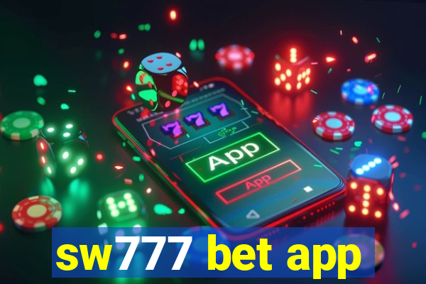 sw777 bet app